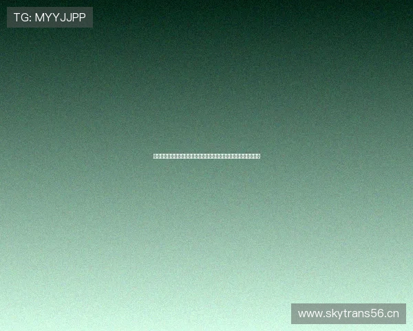 绿茵直播体育免费直播精彩赛事在线观看全攻略指南高清流畅体验分享 绿茵直播体育免费直播精彩赛事在线观看全攻略指南高清流畅体验分享